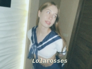 Lolarosses