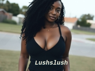 Lushslush