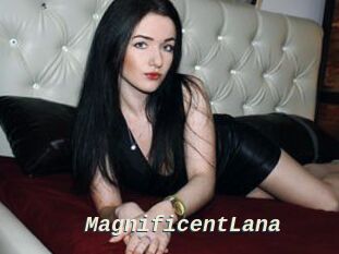 MagnificentLana