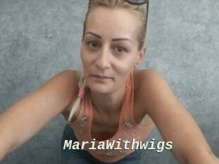 MariaWithwigs
