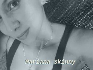 Mariana_Skinny