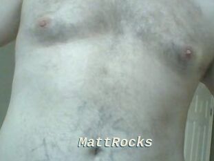 MattRocks