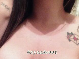 MayaaSweet