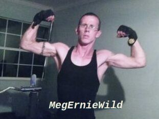 MegErnieWild