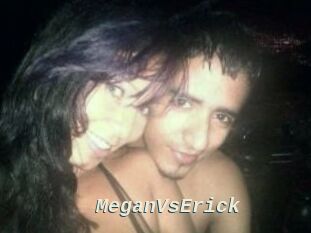 MeganVsErick