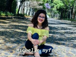 Michelle_myfriend