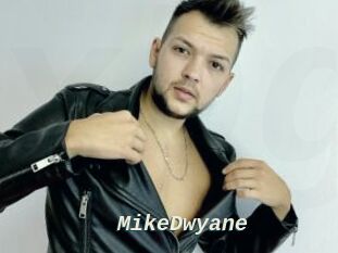 MikeDwyane