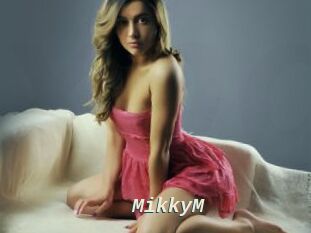 MikkyM