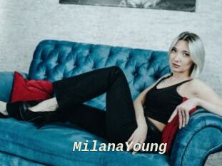 MilanaYoung