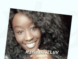 MinaLuv2Luv