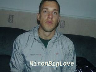 MironBigLove