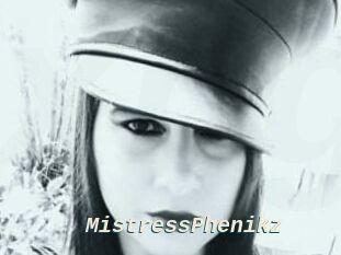 MistressPhenikz