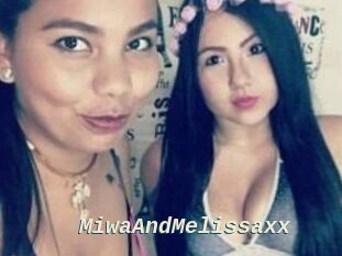 MiwaAndMelissaxx