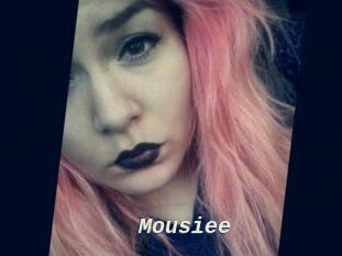 Mousiee