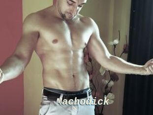 Machodick