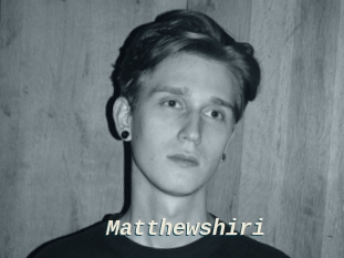 Matthewshiri