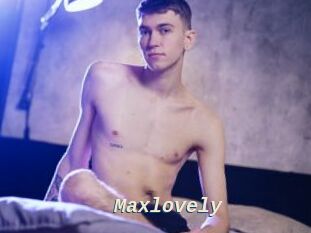 Maxlovely