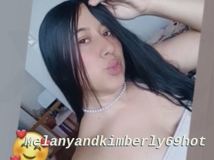 Melanyandkimberly69hot