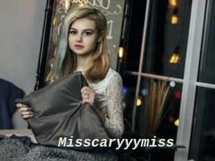 Misscaryyymiss