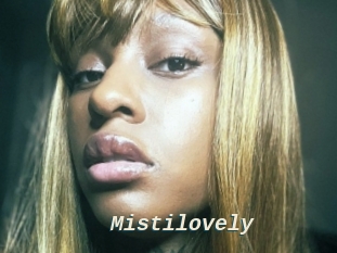 Mistilovely