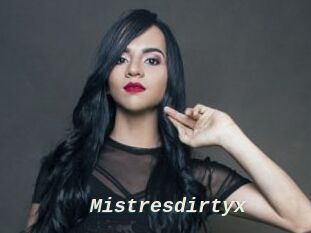 Mistresdirtyx