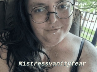 Mistressvanityfear