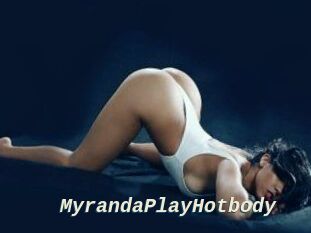 MyrandaPlayHotbody