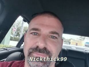 Nickthick99