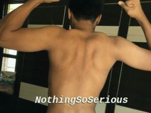 NothingSoSerious