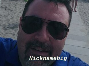 Nicknamebig