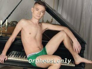 OrpheusLonly