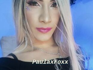 PaulaxFoxx