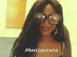 Pheniquiana