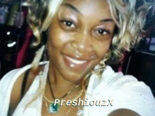 PreshiouzX