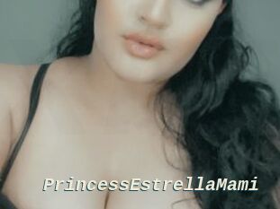 PrincessEstrellaMami
