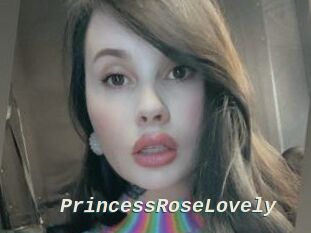 PrincessRoseLovely