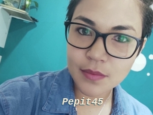 Pepit45