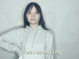 Petrabowring