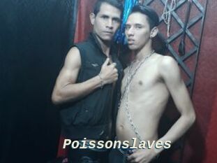 Poissonslaves