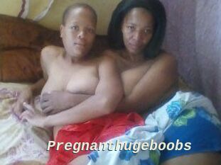Pregnanthugeboobs