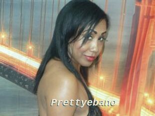 Prettyebano