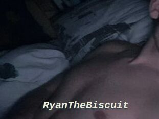 RyanTheBiscuit