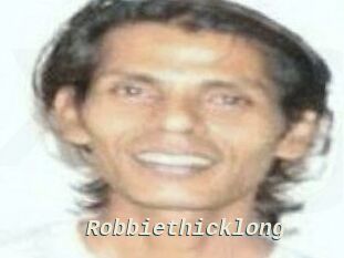 Robbiethicklong