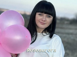 Roseaurora