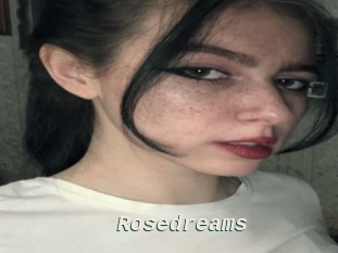 Rosedreams