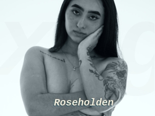 Roseholden