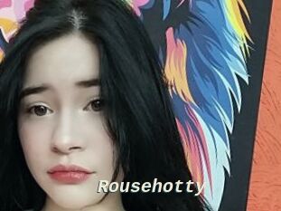 Rousehotty