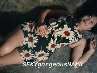 SEXYgorgeousMAMA