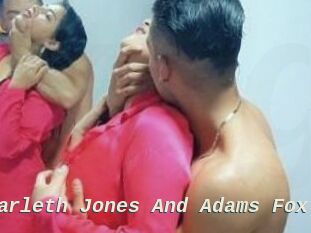 Scarleth_Jones_And_Adams_Fox