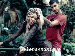 SelenaAndMigue
